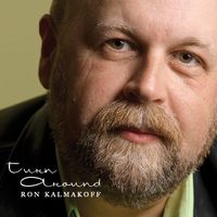 Turn Around by Ron Kalmakoff
