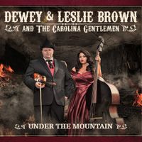 Under the Mountain by Dewey and Leslie Brown
