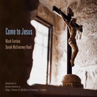 Come to Jesus by Mark Fortino & Sarah McEnerney Boal