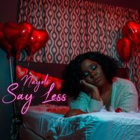 Say Less by Nayeli