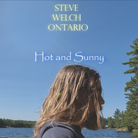 Hot and Sunny by Steve Welch
