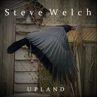 Upland by Steve Welch