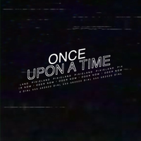 Underhill West- Once Upon a Time (Single version) by Underhill West