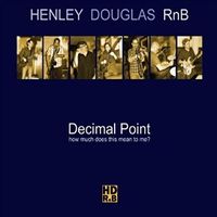 Decimial Point by Henley-Douglas RnB (HDRnB)