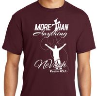 More Than Anything Crew Neck T-Shirt