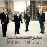 Instrument of Grace by The Ascension Quartet