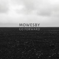 Go Forward by Mowesby