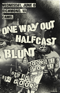 Halfcast w/ One Way Out and Blunt