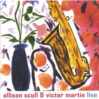 Allison Scull and Victor Martin Live by Allison Scull and Victor Martin