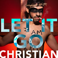 Let It Go by Christian