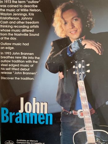 Hazel Smithpenned this adfor John Brannenincluding his work in the Outlaw Music genrea term she had earlier coinedreferencing Willie Nelson, Waylon Jennings, etc.
