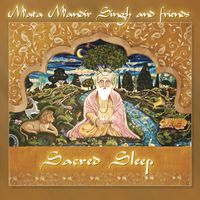 Sacred Sleep  by Mata Mandir Singh