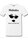 HABAKA STYLE T-Shirt (UNI SEX)