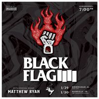 Matthew Ryan opening for BLACK FLAG