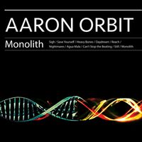 Monolith by Aaron Orbit