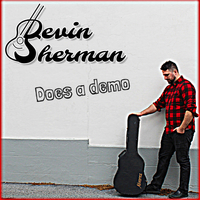 Devin Sherman Does a Demo by Devin Sherman