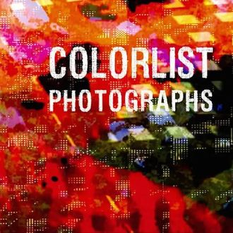 Colorlist - Photographs (OFF! Records, 2008)