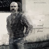 a second glance by Pete Campbell