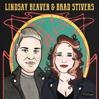 Lindsay Beaver & Brad Stivers by Lindsay Beaver & Brad Stivers