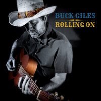 Rolling On by Buck Giles