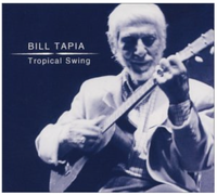 Tropical Swing, 2004

Bill Tapia and The Essential Resophonics

Genre: Hawaiian Jazz

Steel Guitar Tracks 1-Mack The Knife, 2-Stardust, 3-Mood Indigo, 6-Misty, 7-Paradise Isle