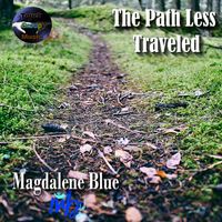 Path Less Traveled by Magdalene Blue