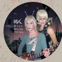 00X: When Worlds Collide by ZOLAR X