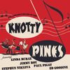 Knotty Pines: CD