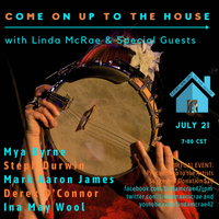 Come On Up To The House with Linda McRae and Friends