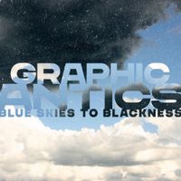 Blue Skies To Blackness by Graphic Antics