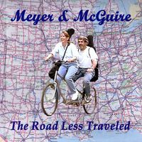 The Road Less Traveled by Meyer & McGuire