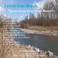 Music From River Front Studios by Bart Lewis & Bob 'Papa C' Casinghino