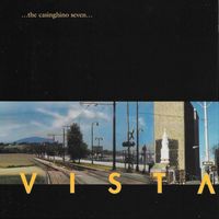 Vista by the casinghino seven - Justin & Carl Casinghino