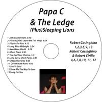 Papa C & The Ledge - (Plus) Sleeping Lions by Robert Casinghino