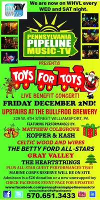 Toys For Tots Live Benefit Concert presented by Pennsylvania Pipeline TV