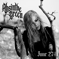 June 27 by Absinthe Green