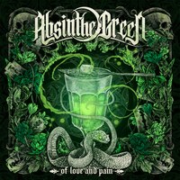 Of Love And Pain by Absinthe Green