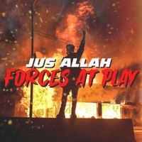 FORCES AT PLAY EP  by Jus Allah 