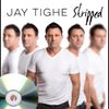 Jay Tighe "Stripped" Acoustic EP