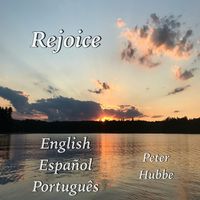 Rejoice by Peter Hubbe