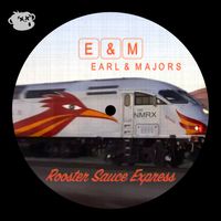 Rooster Sauce Express by Earl & Majors