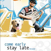 Come Early Stay Late by Chris Gill 