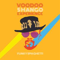 Funky Spaghetti (2015) de Voodoo Shango Experience