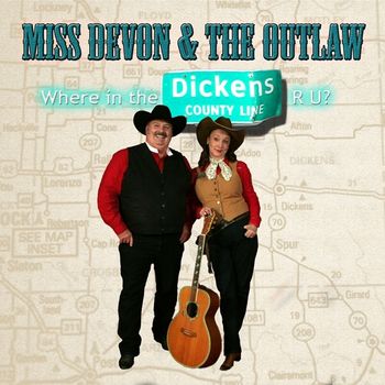 CD Cover for the 'New Horizons' Wrangler Award Winning Duo Miss Devon and the Outlaw!!!
