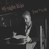Midnight Rain : (Autographed CD)