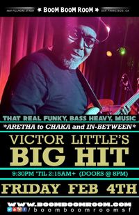 VICTOR LITTLE'S BIG HIT: From Aretha to Chaka and Beyond