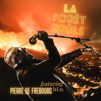 La forêt brûle de Pierre de Frebourg