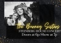 The Burney Sisters House Concert at the Steinberg/Wagner’s