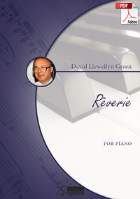 David Llewellyn Green: Rêverie for Piano (.PDF)