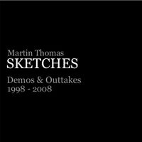 Sketches - Demos and Outtakes 1998 - 2008: CD